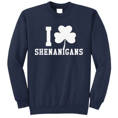 I LOVE Shenanigans Shamrock Saint Patrick's Day Sweatshirt