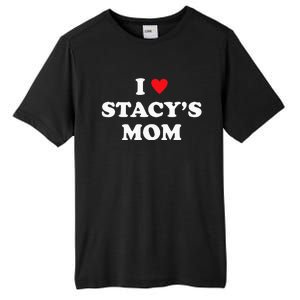 I Love Stacy's Mom Heart Hot Funny Meme Tall Fusion ChromaSoft Performance T-Shirt