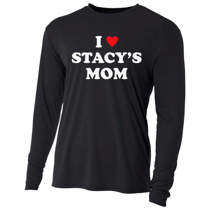 I Love Stacy's Mom Heart Hot Funny Meme Cooling Performance Long Sleeve Crew