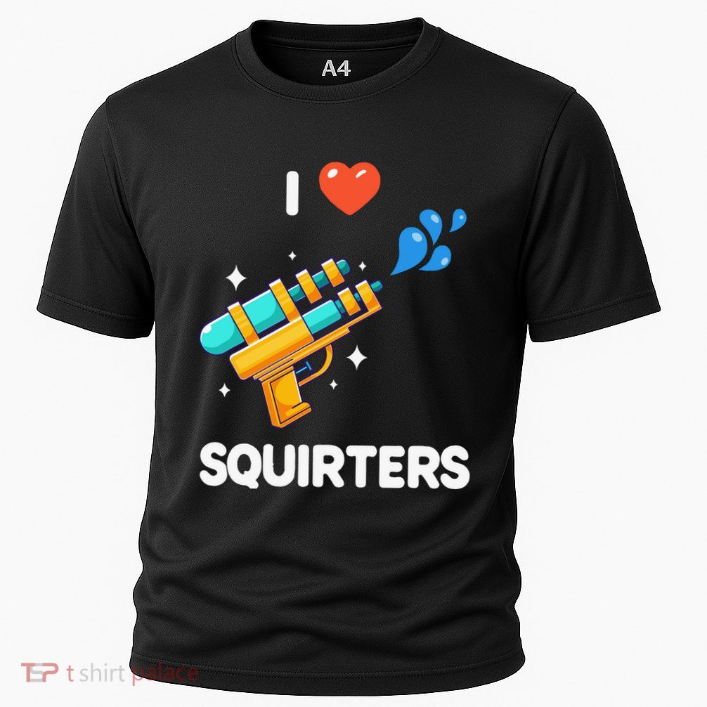 I Love Squirters Cooling Performance Crew T-Shirt