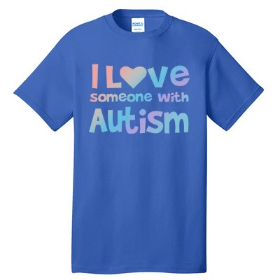 I Love Someone With Autism Awareness Colorful Cute Gift Tall T-Shirt