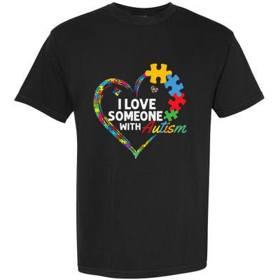 I Love Someone With Autism Heart Puzzle Garment-Dyed Heavyweight T-Shirt