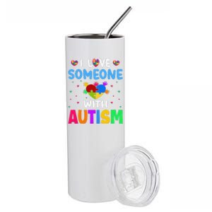 I Love Someone With Autism Gift Stainless Steel Tumbler