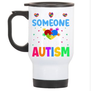 I Love Someone With Autism Gift Stainless Steel Travel Mug