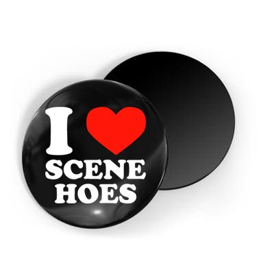I Love Scene Hoes Funny Heart Hip Hop Cool Sarcastic Humor Magnet