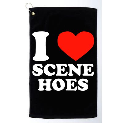 I Love Scene Hoes Funny Heart Hip Hop Cool Sarcastic Humor Golf Towel