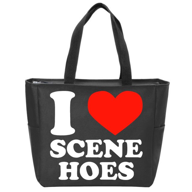 I Love Scene Hoes Funny Heart Hip Hop Cool Sarcastic Humor Zip Tote Bag