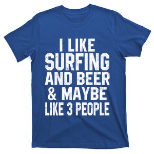 I Like Surfing And Beer Surfer Hawaiian Surfboard Dad Mom Cool Gift T-Shirt