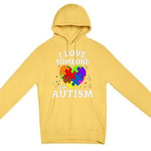 I Love Someone With Autism Premium Pullover Hoodie