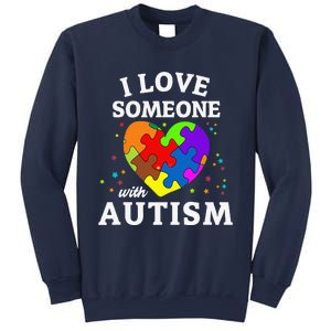 I Love Someone With Autism Sweatshirt