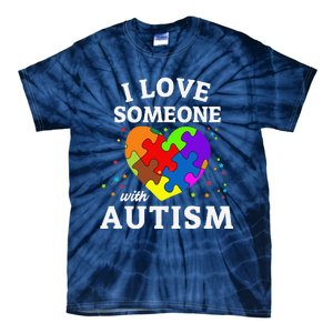 I Love Someone With Autism Tie-Dye T-Shirt