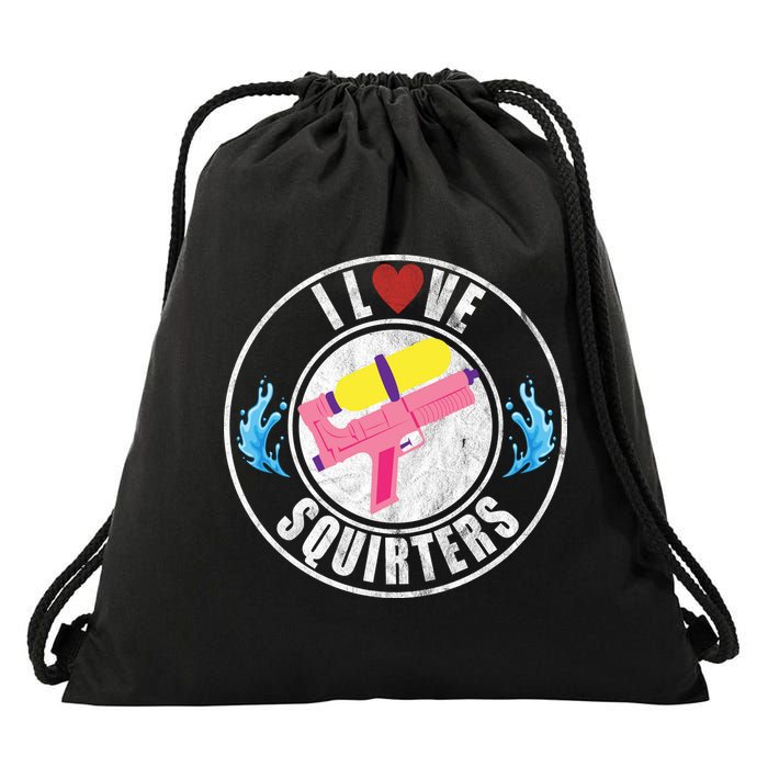 I Love Squirters Funny I Heart Squirters Drawstring Bag