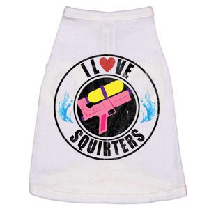 I Love Squirters Funny I Heart Squirters Doggie Tank