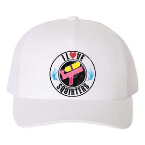 I Love Squirters Funny I Heart Squirters Yupoong Adult 5-Panel Trucker Hat