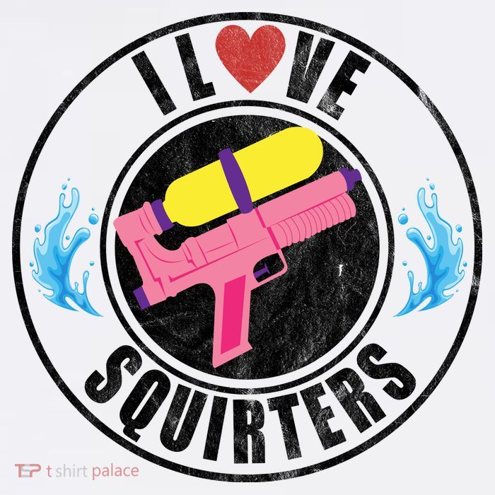 I Love Squirters Funny I Heart Squirters T-Shirt