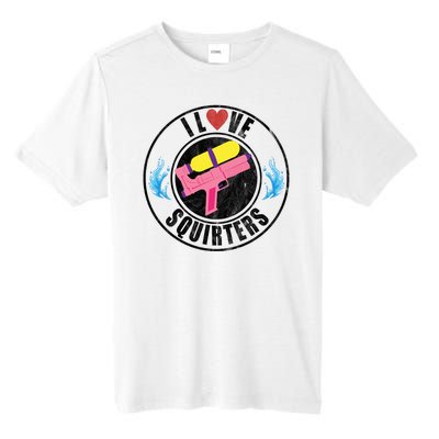 I Love Squirters Funny I Heart Squirters Tall Fusion ChromaSoft Performance T-Shirt