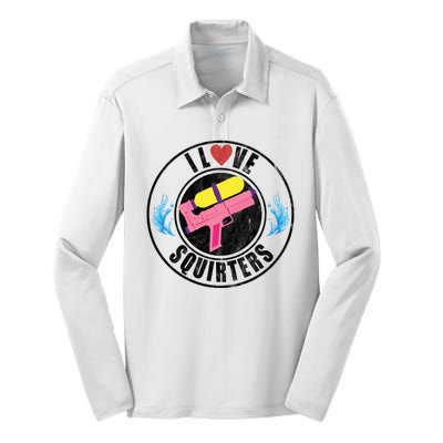 I Love Squirters Funny I Heart Squirters Silk Touch Performance Long Sleeve Polo