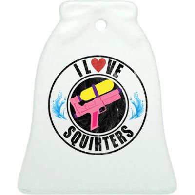 I Love Squirters Funny I Heart Squirters Ceramic Bell Ornament