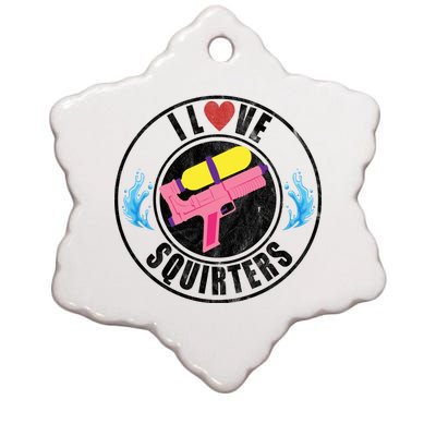 I Love Squirters Funny I Heart Squirters Ceramic Star Ornament