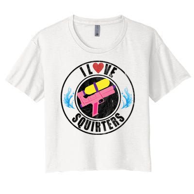 I Love Squirters Funny I Heart Squirters Women's Crop Top Tee