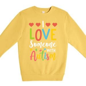 I Love Someone With Autism Aspergers Syndrome Disorders Cute Gift Premium Crewneck Sweatshirt