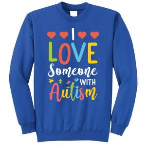 I Love Someone With Autism Aspergers Syndrome Disorders Cute Gift Sweatshirt