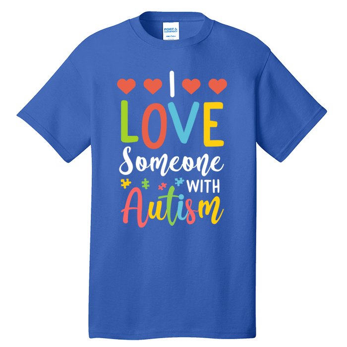 I Love Someone With Autism Aspergers Syndrome Disorders Cute Gift Tall T-Shirt