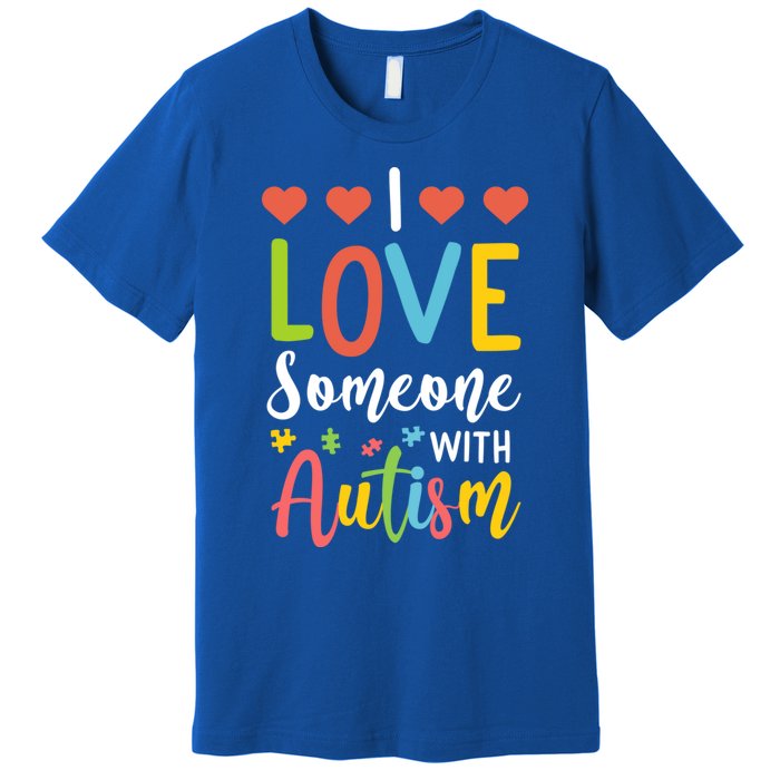 I Love Someone With Autism Aspergers Syndrome Disorders Cute Gift Premium T-Shirt