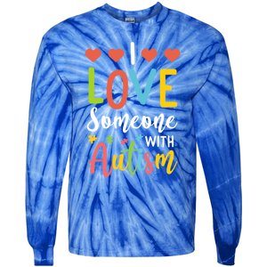 I Love Someone With Autism Aspergers Syndrome Disorders Cute Gift Tie-Dye Long Sleeve Shirt