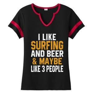 I Like Surfing And Beer Surfer Hawaiian Surfboard Dad Mom Gift Ladies Halftime Notch Neck Tee