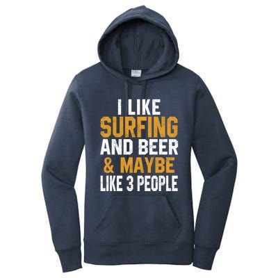 I Like Surfing And Beer Surfer Hawaiian Surfboard Dad Mom Gift Women's Pullover Hoodie