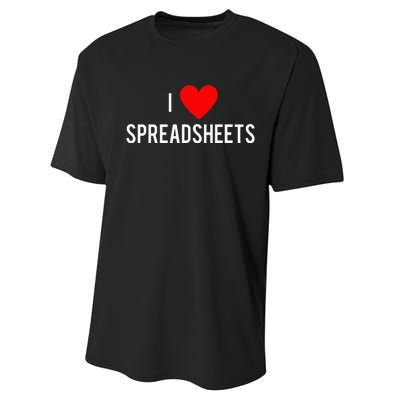 I love spreadsheets. With a heart Performance Sprint T-Shirt