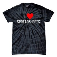 I love spreadsheets. With a heart Tie-Dye T-Shirt