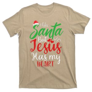 I Like Santa But Jesus Has My Heart T-Shirt