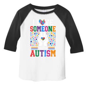 I Love Someone With Autism Autistic Support Gift Toddler Fine Jersey T-Shirt