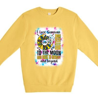 I Love Someone With Autism Moon And Back Support Autism Gift Premium Crewneck Sweatshirt