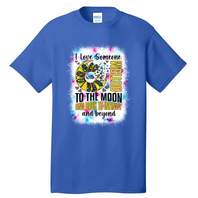 I Love Someone With Autism Moon And Back Support Autism Gift Tall T-Shirt