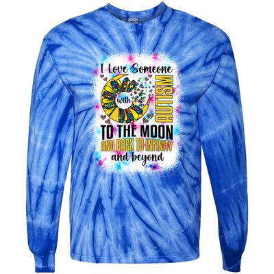 I Love Someone With Autism Moon And Back Support Autism Gift Tie-Dye Long Sleeve Shirt