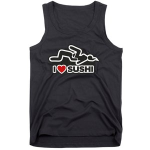 I Love Sushi Dirty Tank Top