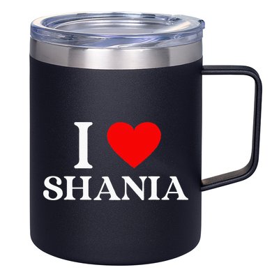 I Love Shania Heart First Name Shania 12oz Stainless Steel Coffee Mug