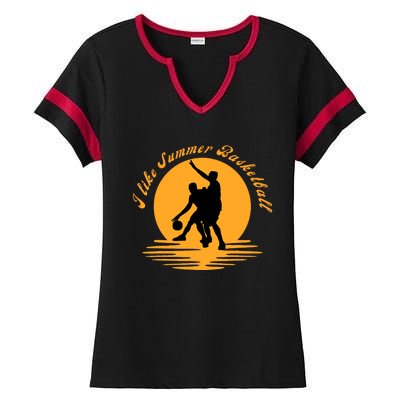 I like summer Basketball. for beach basketball pick up Ladies Halftime Notch Neck Tee