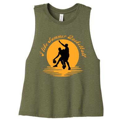 I like summer Basketball. for beach basketball pick up Women's Racerback Cropped Tank