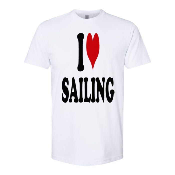 I Love Sailing Softstyle CVC T-Shirt