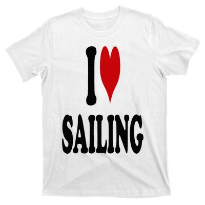 I Love Sailing T-Shirt