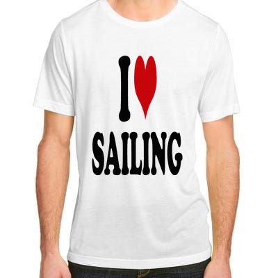 I Love Sailing Adult ChromaSoft Performance T-Shirt