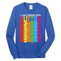 I Love Someone With Autism Puzzle Pieces Autism Awareness Cool Gift Tall Long Sleeve T-Shirt