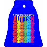 I Love Someone With Autism Puzzle Pieces Autism Awareness Cool Gift Ceramic Bell Ornament