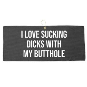 I Love Sucking Dicks With My Butthole Large Microfiber Waffle Golf Towel