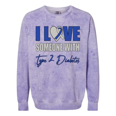 I Love Someone With Type 2 Diabetes Awareness Blue Ribbon Gift Colorblast Crewneck Sweatshirt