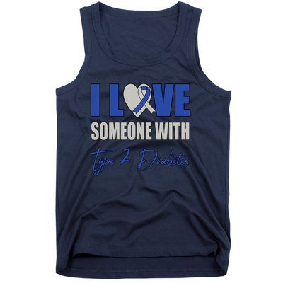 I Love Someone With Type 2 Diabetes Awareness Blue Ribbon Gift Tank Top